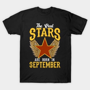 The Real Stars Are Born in September T-Shirt